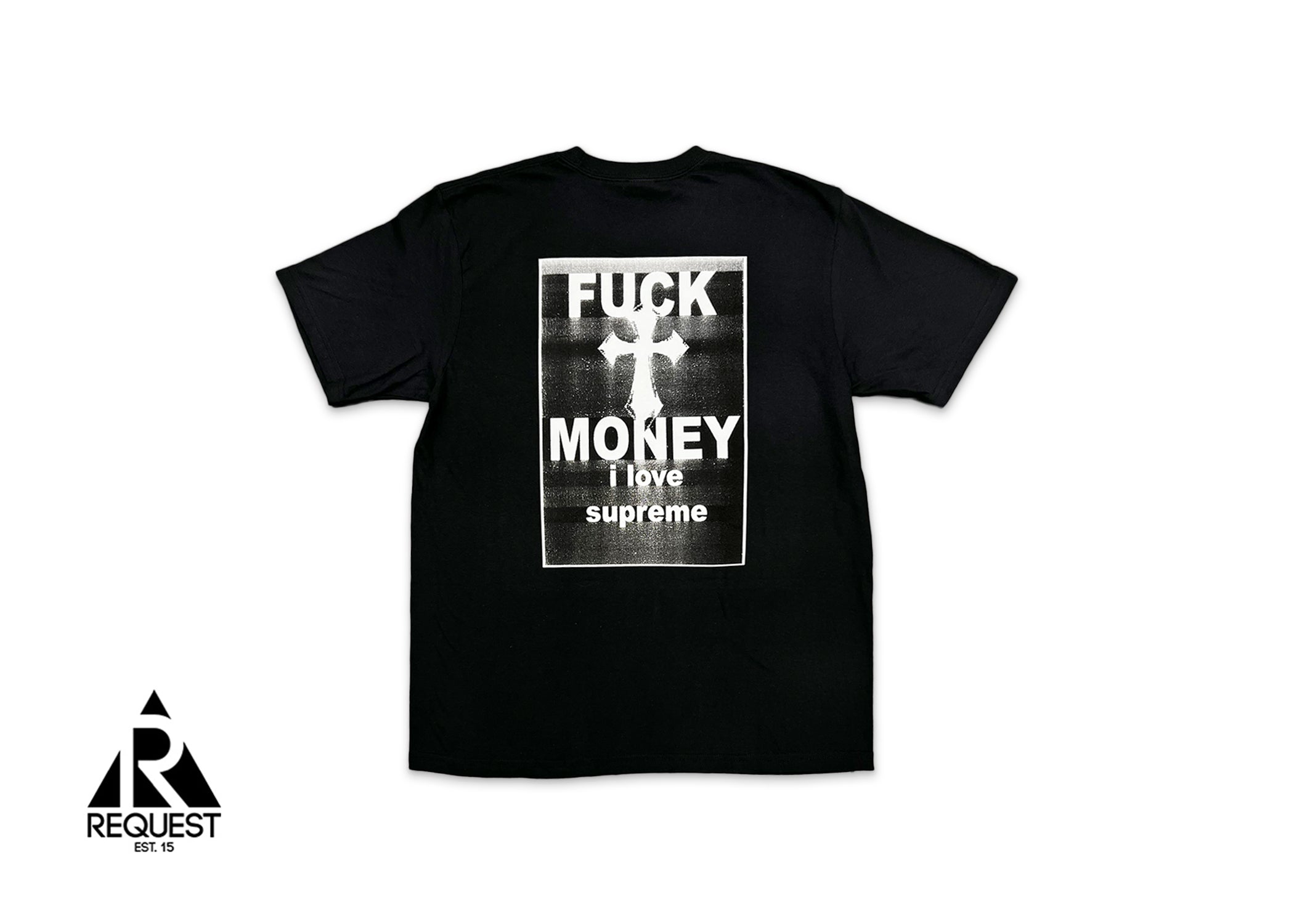 Supreme, F*ck Money Tee "Black"