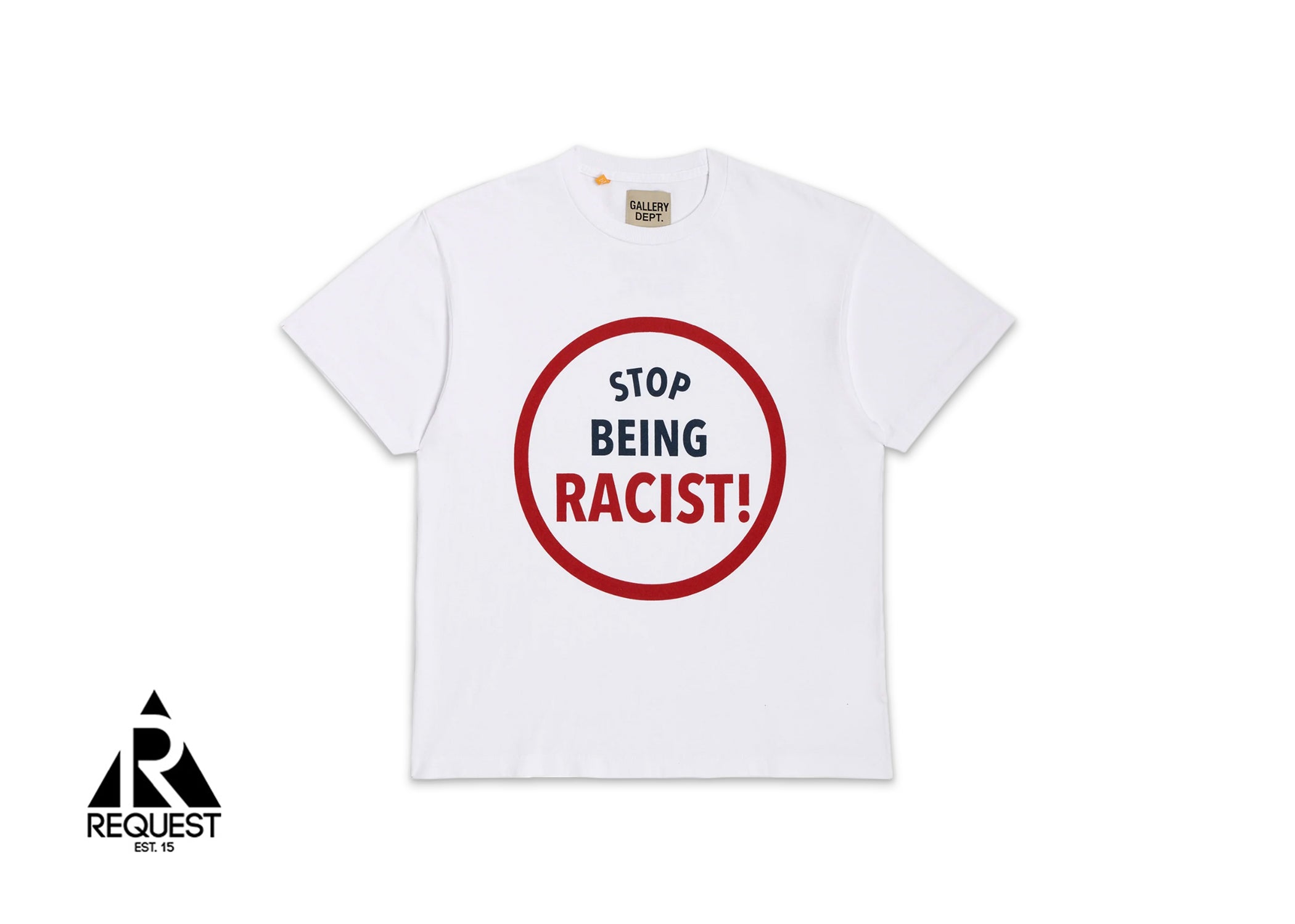 Gallery Dept. Stop Being Racist Tee "White"