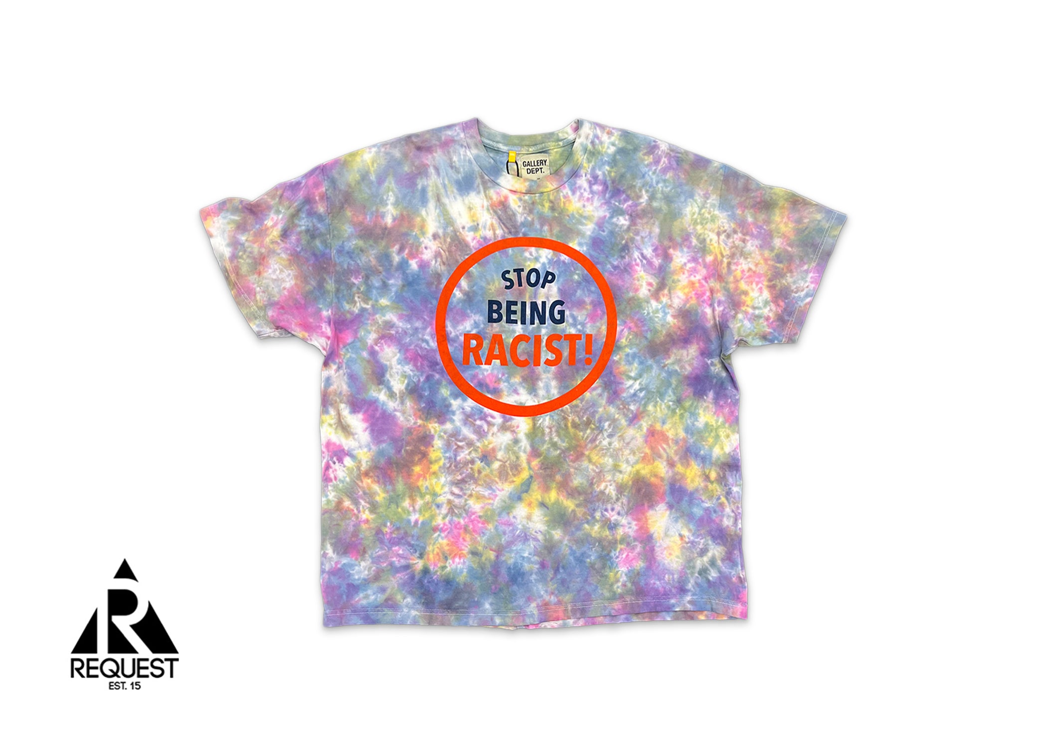 Gallery Dept. Stop Being Racist Tee "Tie Dye"