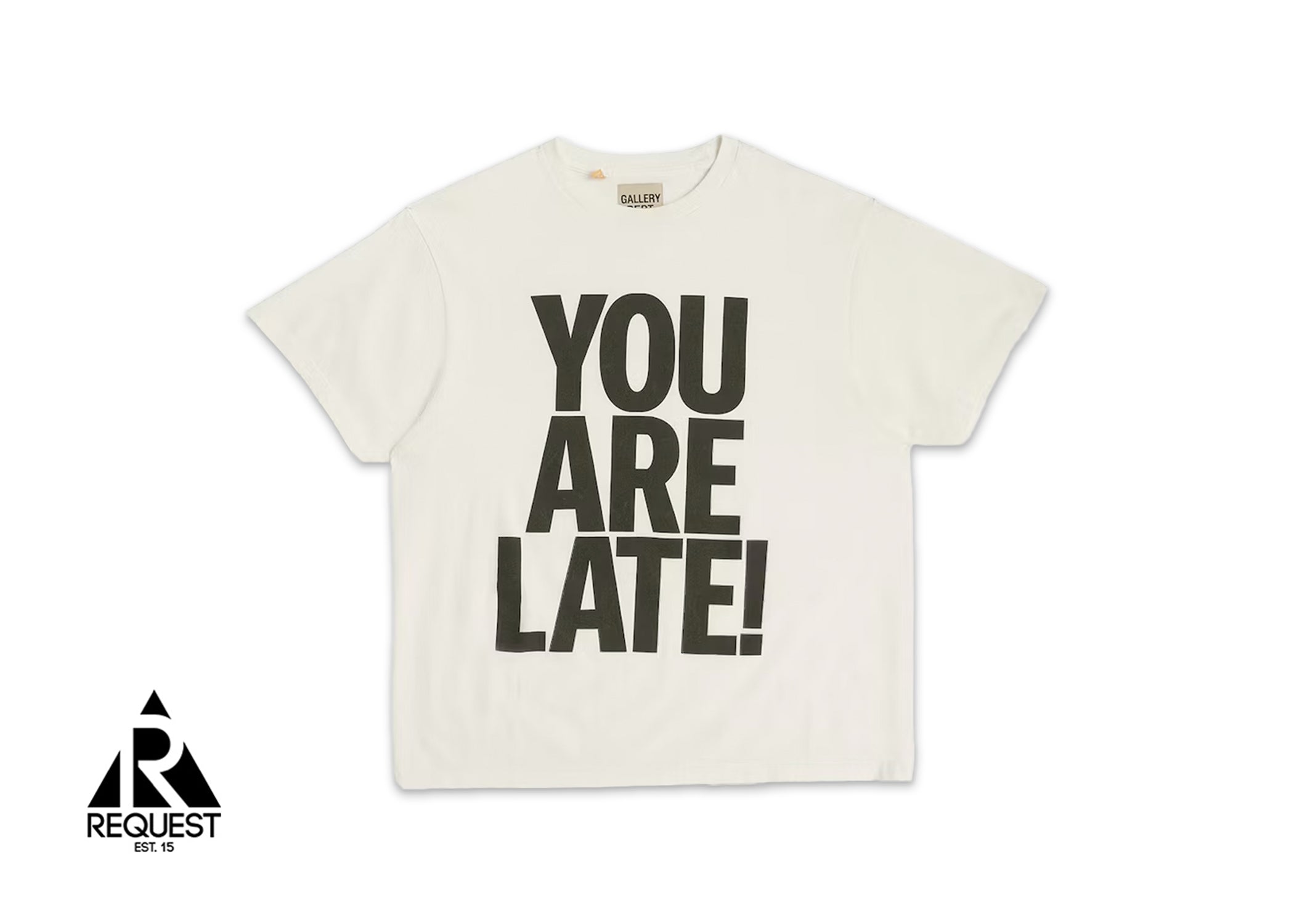 Gallery Dept. Tee "You Are Late"