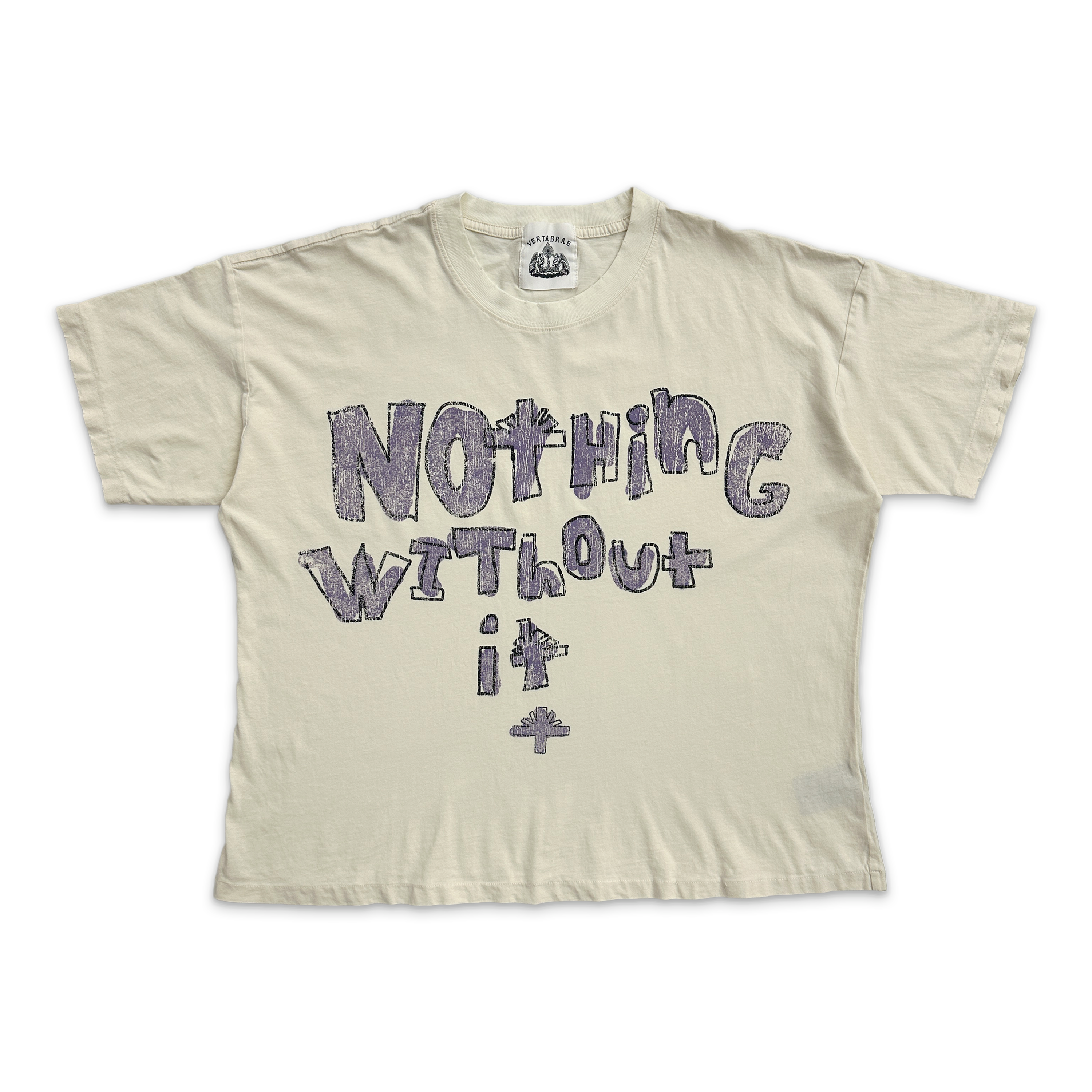 Nothin' Without It Tee "Cream"