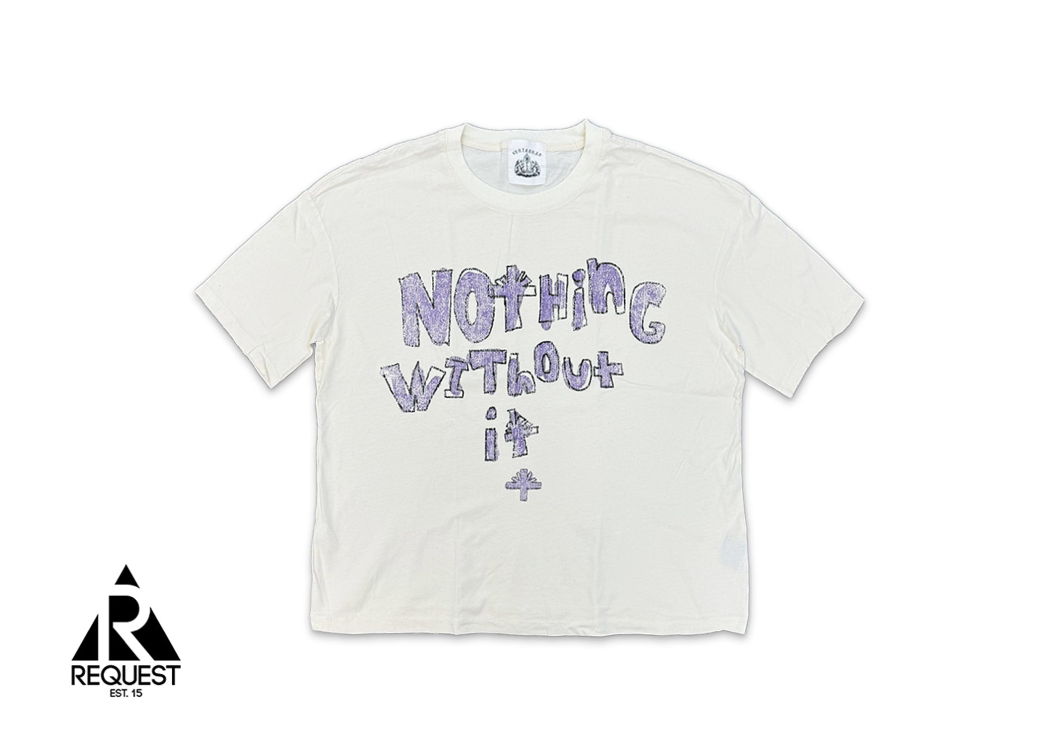 Nothin' Without It Tee "Cream"